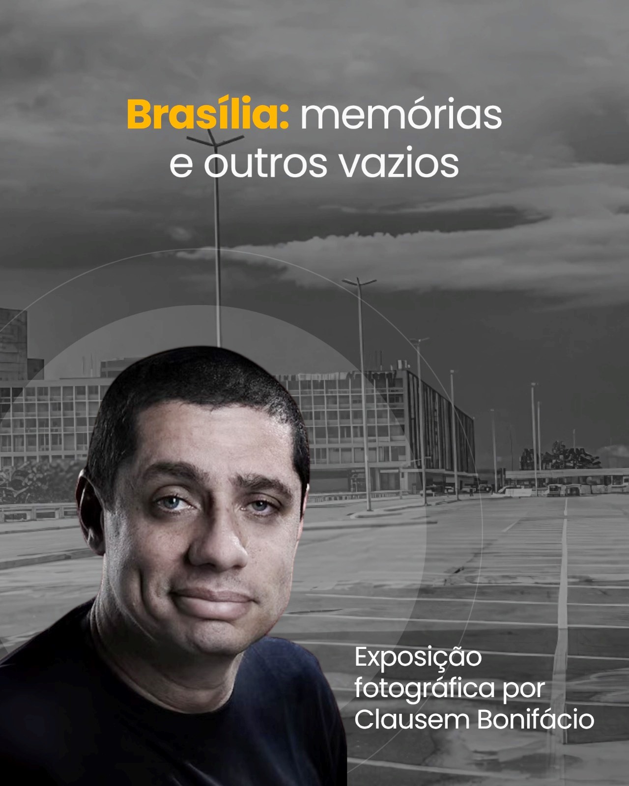 CLAUSEM BONIFÁCIO Brasília: memórias e outros vazios